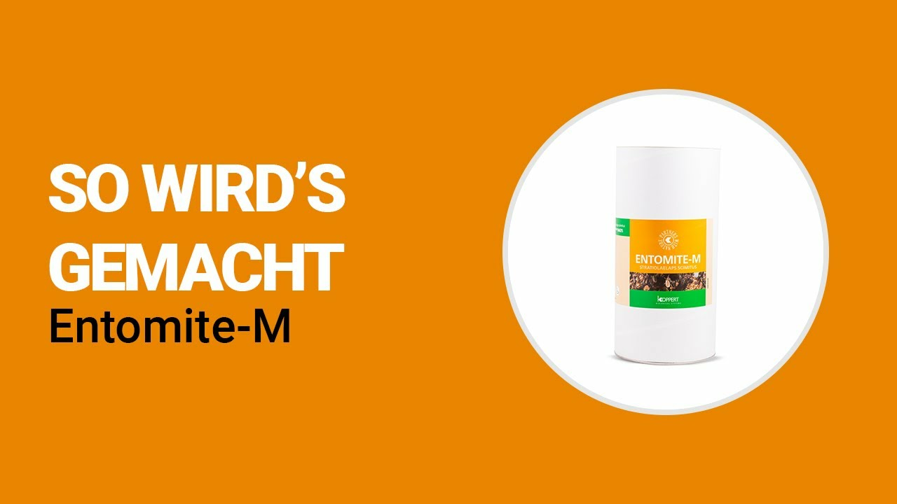 So wird's gemacht - Koppert Entomite-M