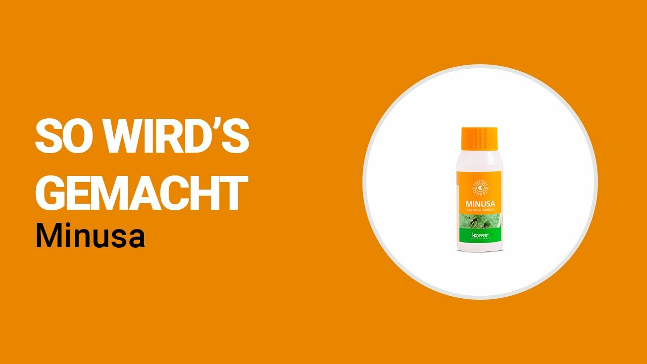 So wird’s gemacht - Koppert Minusa So wird’s gemacht - Koppert Minusa